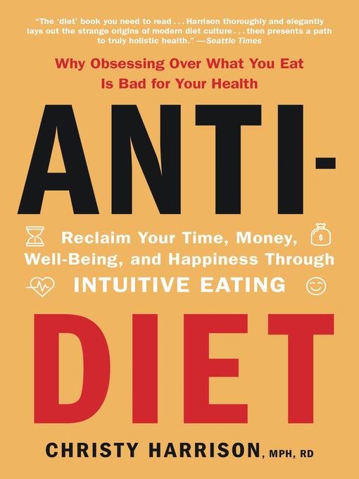 Title details for Anti-Diet by Christy Harrison - Available